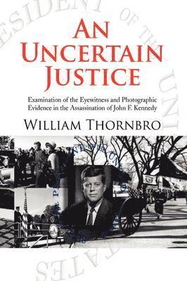 An Uncertain Justice 1