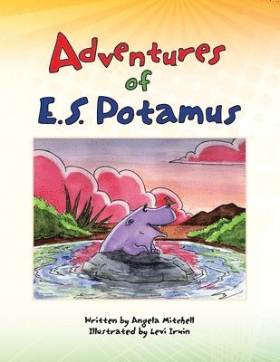 bokomslag Adventures of E.S. Potamus
