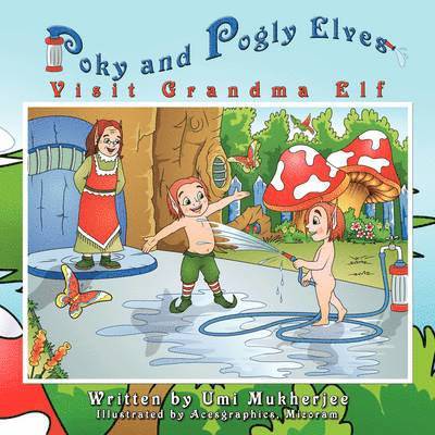 Poky and Pogly Elves Visit Grandma Elf 1