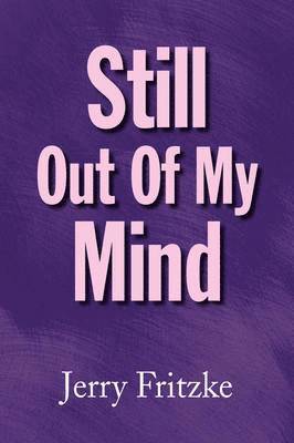 Still Out of My Mind 1