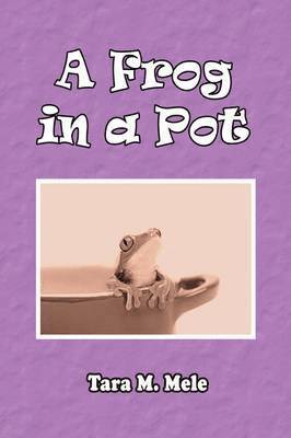 A Frog in a Pot 1