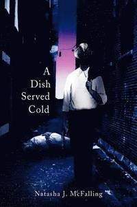 bokomslag A Dish Served Cold