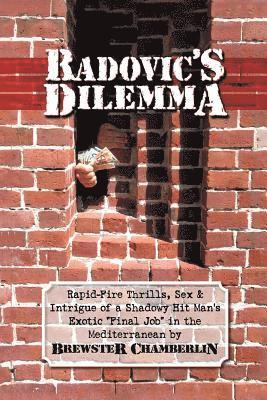 Radovic's Dilemma 1