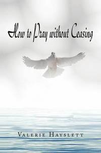 bokomslag How to Pray Without Ceasing