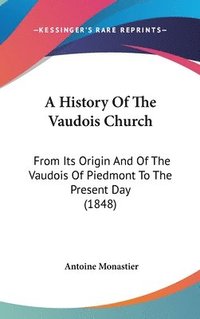 bokomslag History Of The Vaudois Church