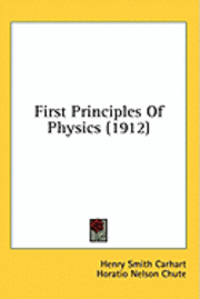 bokomslag First Principles of Physics (1912)