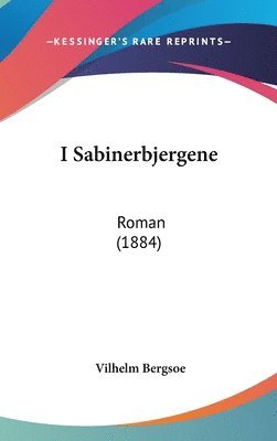 I Sabinerbjergene: Roman (1884) 1