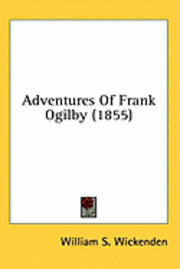 Adventures Of Frank Ogilby (1855) 1