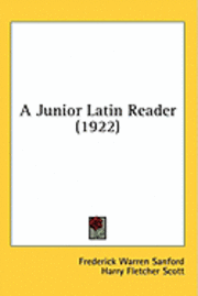 bokomslag A Junior Latin Reader (1922)