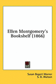 bokomslag Ellen Montgomery's Bookshelf (1866)