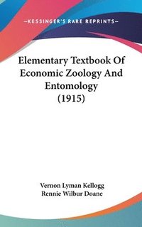 bokomslag Elementary Textbook of Economic Zoology and Entomology (1915)