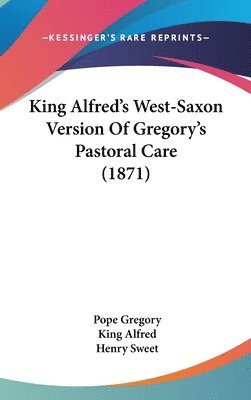 bokomslag King Alfred's West-saxon Version Of Gregory's Pastoral Care (1871)