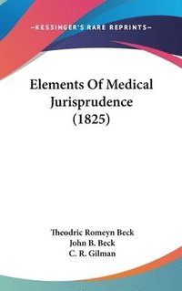 bokomslag Elements Of Medical Jurisprudence (1825)