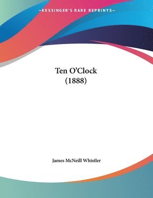 Ten O'Clock (1888) 1