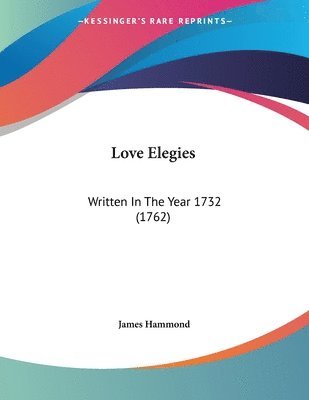 James Hammond - Love Elegies, Häftad
