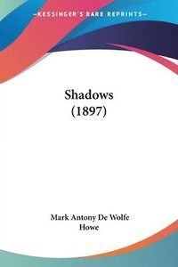bokomslag Shadows (1897)