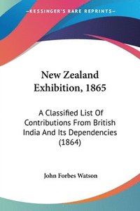 bokomslag New Zealand Exhibition, 1865