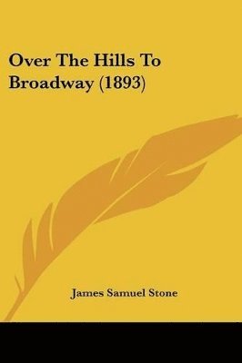 Over the Hills to Broadway (1893) 1