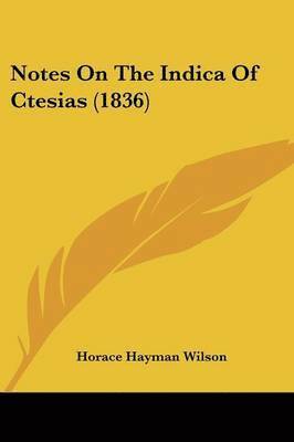 Notes On The Indica Of Ctesias (1836) 1