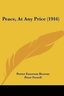 Peace, at Any Price (1916) 1