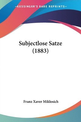 bokomslag Subjectlose Satze (1883)