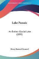 bokomslag Lake Passaic: An Extinct Glacial Lake (1895)