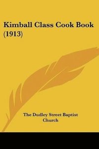bokomslag Kimball Class Cook Book (1913)