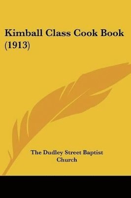 Kimball Class Cook Book (1913) 1