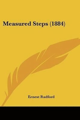 Ernest Radford - Measured Steps (1884), Häftad