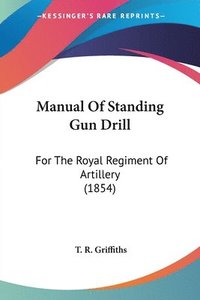 bokomslag Manual Of Standing Gun Drill