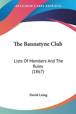 bokomslag Bannatyne Club