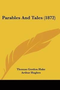 bokomslag Parables And Tales (1872)