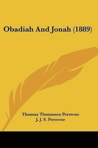 bokomslag Obadiah and Jonah (1889)