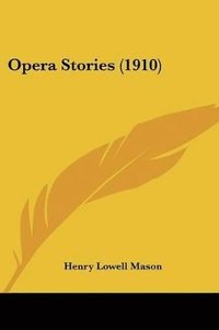 bokomslag Opera Stories (1910)