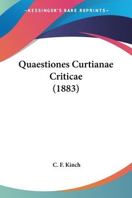 Quaestiones Curtianae Criticae (1883) 1