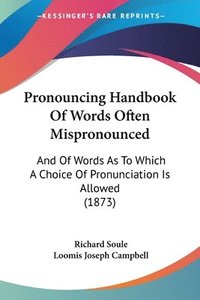 bokomslag Pronouncing Handbook Of Words Often Mispronounced