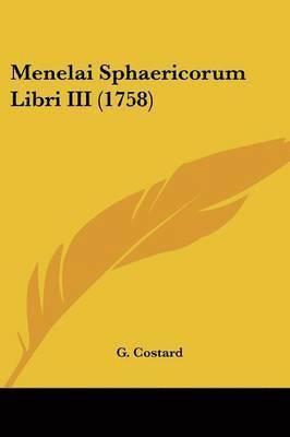 Menelai Sphaericorum Libri Iii (1758) 1