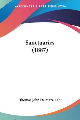 bokomslag Sanctuaries (1887)