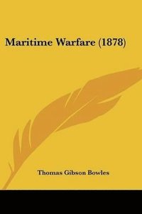 bokomslag Maritime Warfare (1878)