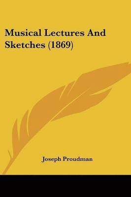 Musical Lectures And Sketches (1869) 1