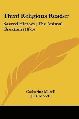Catharine Morell, J R Morell, J. R. Morell - Third Religious Reader, Häftad