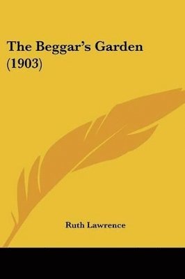 The Beggar's Garden (1903) 1