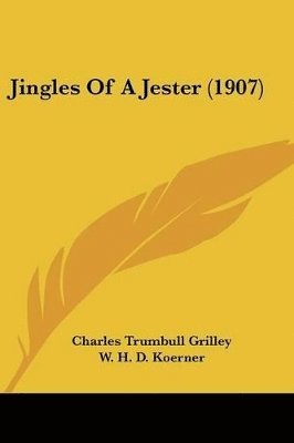 Jingles Of A Jester (1907)