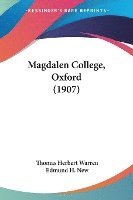 bokomslag Magdalen College, Oxford (1907)