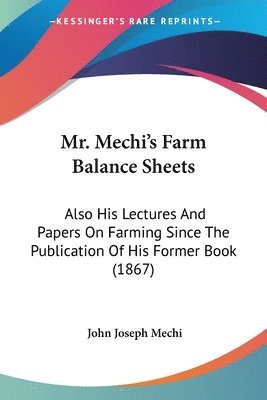 Mr. Mechi's Farm Balance Sheets 1