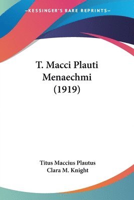 T. Macci Plauti Menaechmi (1919) 1