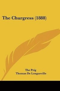 bokomslag The Churgress (1888)