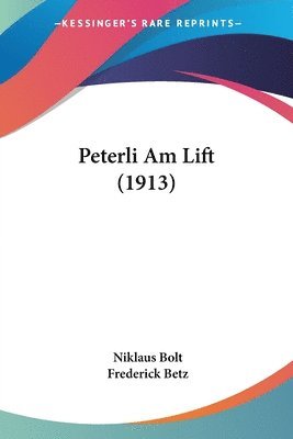 Peterli Am Lift (1913) 1