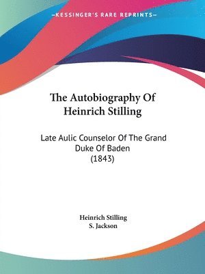 Autobiography Of Heinrich Stilling 1