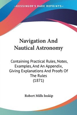 Navigation And Nautical Astronomy 1